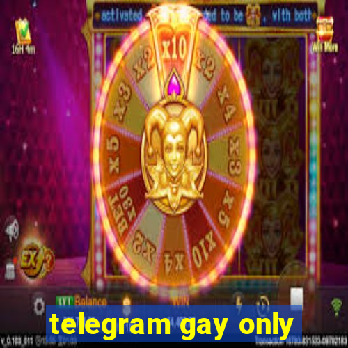 telegram gay only